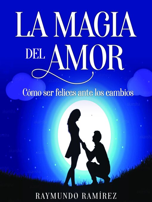 Title details for LA MAGIA DEL AMOR by Raymundo Ramírez - Available